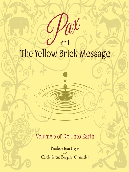 Title details for Pax and the Yellow Brick Message by Penelope Jean Hayes - Wait list